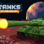 Tanks Of The Galaxy